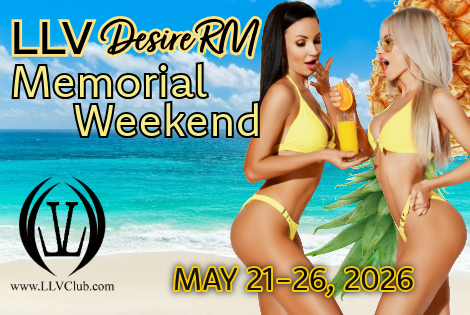 LLV Desire RM Memorial Weekend 2026- May 21st-26th, 2026.