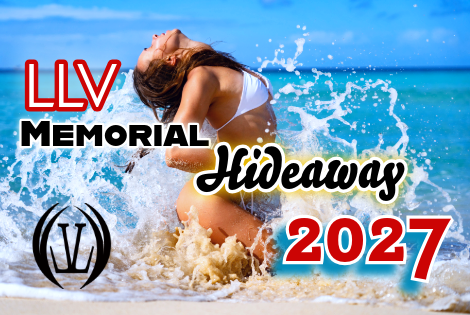 LLV Memorial Hideaway 2027- May 19 - 24, 2027
